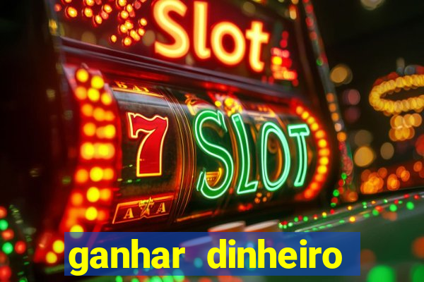 ganhar dinheiro jogando sem depositar